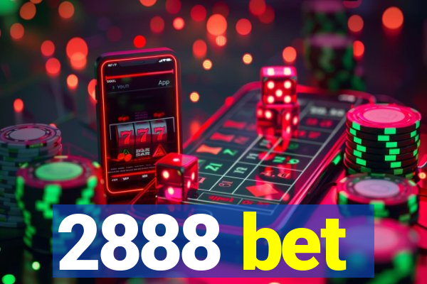 2888 bet